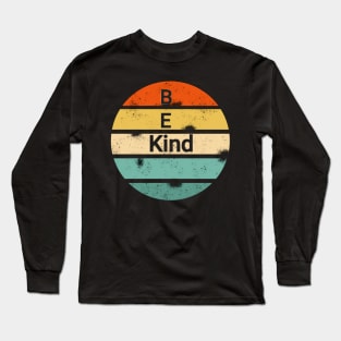 Be kind Long Sleeve T-Shirt